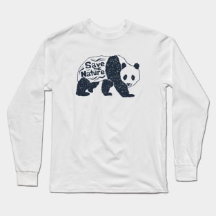 Panda, Bear, Animal. Save The Nature. Motivation Quote Long Sleeve T-Shirt